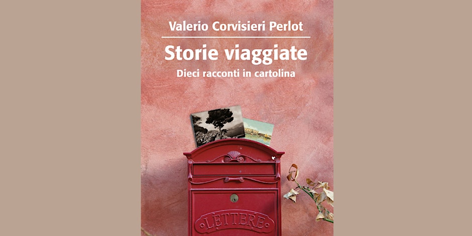“Storie viaggiate. Dieci racconti in cartolina”